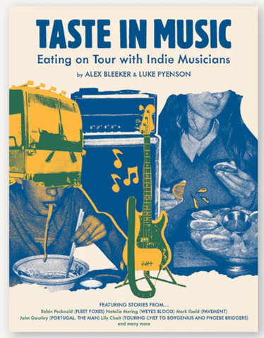 Taste in Music: Eating on Tour with Indie Musicians